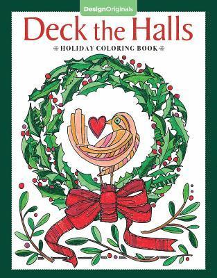 Deck the Halls Holiday Coloring Book 1
