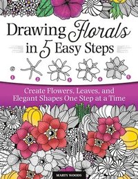 bokomslag Drawing Florals in 5 Easy Steps
