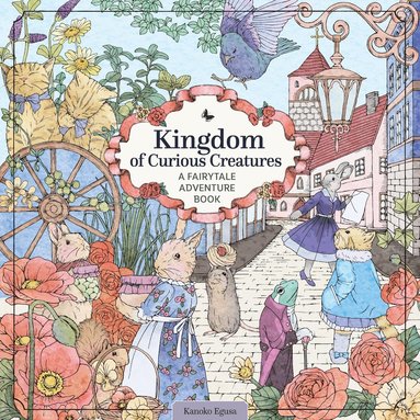 bokomslag Kingdom of Curious Creatures