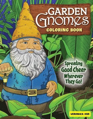 Garden Gnomes Coloring Book 1