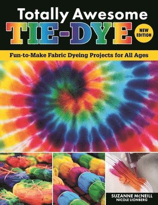 Totally Awesome Tie-Dye, New Edition 1
