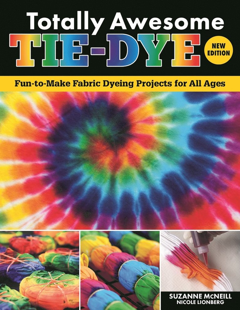 Totally Awesome Tie-Dye, New Edition 1