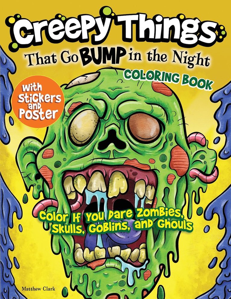 Matthew Clark - Creepy Things that Go Bump in the Night Coloring Book, Häftad