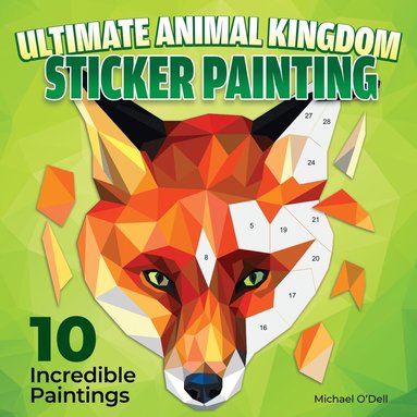 bokomslag Ultimate Animal Kingdom Sticker Painting