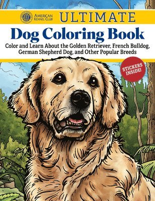 bokomslag AKC Ultimate Dog Coloring Book