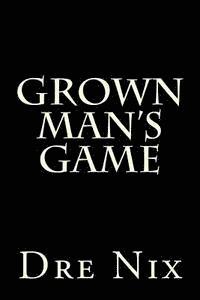 bokomslag Grown Man's Game