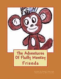 bokomslag The Adventures Of Fluffy Monkey: Friends