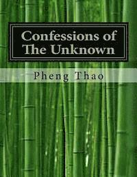 Confessions of The Unknown: Poetic Confessions 1