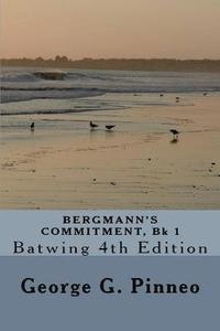 bokomslag BERGMANN'S COMMITMENT, Bk 1: Batwing