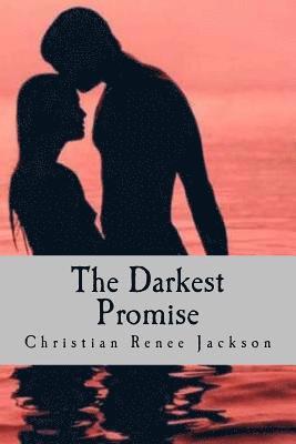 Christian Renee Jackson - The Darkest Promise, Häftad