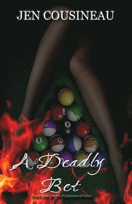 Jen Cousineau - A Deadly Bet, Häftad