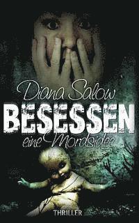 bokomslag Besessen - eine Mordsidee