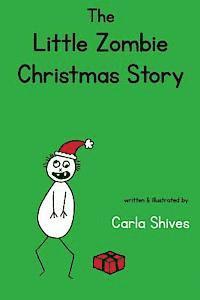 The Little Zombie Christmas Story 1