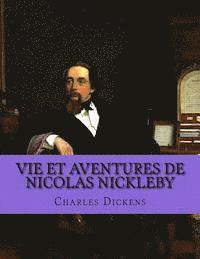 bokomslag Vie et aventures de Nicolas Nickleby