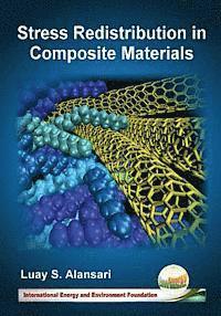 Stress Redistribution in Composite Materials 1