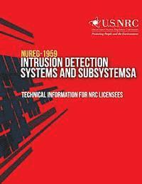 bokomslag Intrusion Detection Systems and Subsystems: Technical Information for NRC Licensees