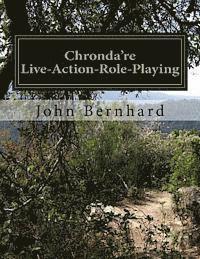 bokomslag Chronda're: Live Action Role Playing System