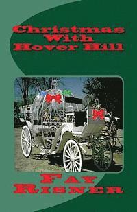 Fay Risner - Christmas With Hover Hill, Häftad