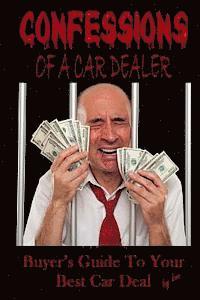 Lee - Confessions Of A Car Dealer: Buyer's Guide To Your Best Car Deal, Häftad. Tillgänglighet: Lägg i varukorg