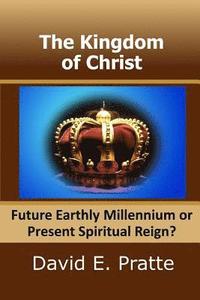 bokomslag The Kingdom of Christ