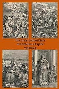 bokomslag The Great Commentary of Cornelius a Lapide