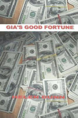 Helen Dunn - Gia's Good Fortune, Häftad