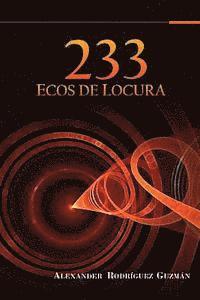 233 Ecos de Locura 1