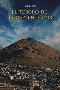 bokomslag El Tesoro De Rocha En Potosi