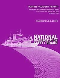 National Transportation Safety Board - Fire Aboard Construction Barge Athena 106 West Cote Blanche Bay, Louisiana, October 12, 2006, Häftad