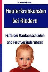 bokomslag Hauterkrankungen bei Kindern - Hilfe bei Hautausschlägen und Hautveränderungen