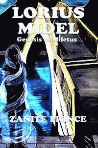 Zanite Prince - Lorius Midel: The Genesis of Miletus, Häftad