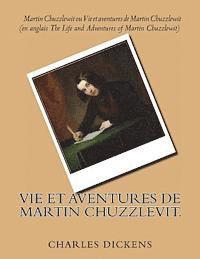 bokomslag Vie et aventures de Martin Chuzzlevit.