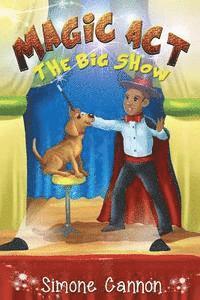 Magic Act: The Big Show 1