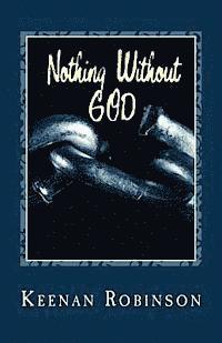 bokomslag Nothing Without GOD: N . W . G .