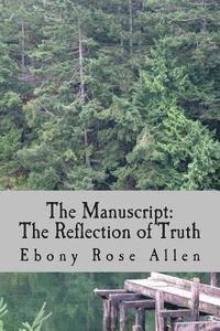 bokomslag The Manuscript: The Reflection of Truth