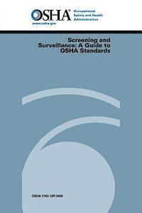 Screening and Surveillance: A Guide to OSHA Standards