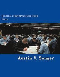 bokomslag Hospital Corpsman Study Guide: Part 1