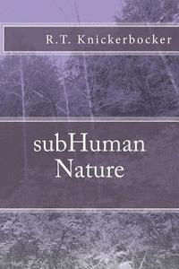 subHuman Nature 1