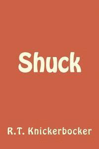 Shuck 1