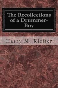 The Recollections of a Drummer-Boy 1