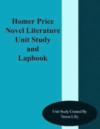 bokomslag Homer Price Novel Literature Unit Study and Lapbook