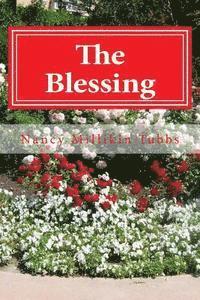 The Blessing: Steps to Enlightenment 1