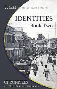 Identities: Book Two 1