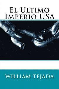 bokomslag El Ultimo Imperio USA