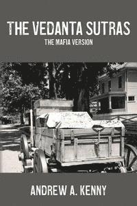 The Vedanta Sutras: The Mafia Version 1