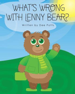 bokomslag What's Wrong With Lenny Bear?