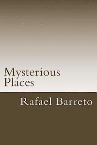 Mysterious Places: Great Mysteries 1