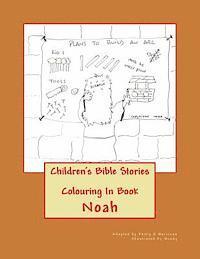 Children's Bible Stories: Noah Colouring In Book 1