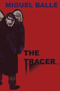 bokomslag The tracer