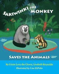 bokomslag Sakiwinki the Monkey Saves the Animals